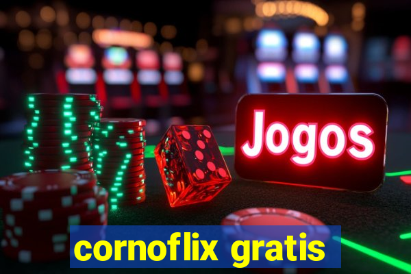 cornoflix gratis